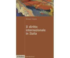 Il diritto internazionale in Italia - Cassese Antonio