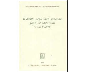 Il diritto negli Stati sabaudi. Fonti ed istituzioni (secoli XV-XIX)