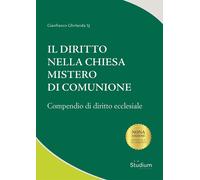 Il diritto nella chiesa mistero di comunione - [Studium]