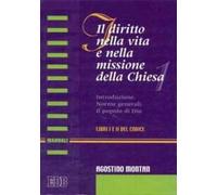 Il diritto nella vita e nella missione della Chiesa. Introduzione. Norme generali. Il popolo di Dio (libri I e II del Codice)