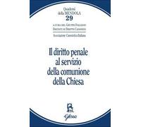 Il diritto penale al servizio della comunione della Chiesa