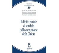 Il diritto penale al servizio della comunione della Chiesa