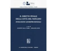 Il diritto penale della Città del Vaticano. Evoluzioni giurisprudenziali