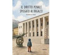 Il diritto penale spiegato ai ragazzi