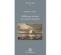 Il diritto per se stesso. Una prospettiva pragmatista