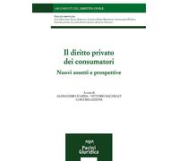 Il diritto privato dei consumatori. Nuovi assetti e prospettive [Paperback] [Dec