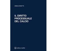 Il diritto processuale del calcio