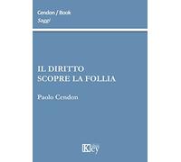 Il diritto scopre la follia