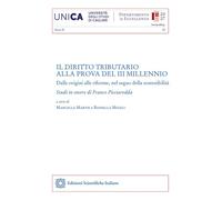 Il diritto tributario alla prova del III millennio - Martis M. (cur.); Mic...