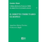 Il diritto tributario europeo