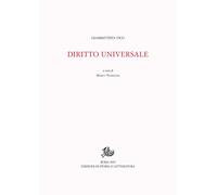 Il diritto universale - [Edizioni di Storia e Letteratura]
