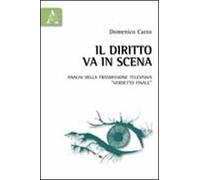 Il diritto va in scena. Analisi della trasmissione televisiva «Verdetto finale»