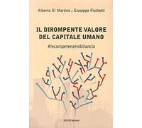 Il dirompente valore del capitale umano. #lecompetenzeinbilancio