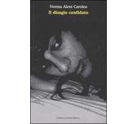Il disagio confidato
