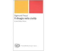 Il disagio della civiltà - Freud Sigmund