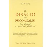 Il disagio della psicoanalisi. Otto Fenichel e i freudiani politicizzati