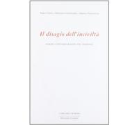 Il disagio dell'inciviltà. Forme contemporanee del dominio