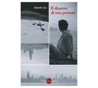 Il disastro di una persona
