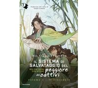 Il discepolo. Il sistema di salvataggio del peggiore dei cattivi. Vol. 1 -...