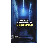 Il discepolo. Le cronache di Sebastian Bergman