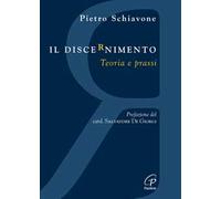 Il discernimento. Teoria e prassi