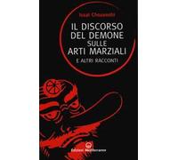 Il discorso del demone sulle arti marziali e altri racconti