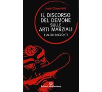 Il discorso del demone sulle arti marziali e altri racconti