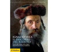Il discorso del rabbino. Storia del plagio alle origini dell'antisemitismo moderno
