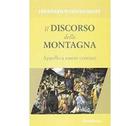 Il discorso della montagna. Appello a essere cristiani
