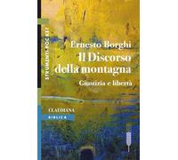 Il discorso della montagna. Giustizia e libertà