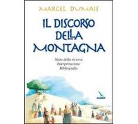 Il discorso della montagna. Stato della ricerca, interpretazione, bibliografia