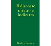 Il discorso diretto e indiretto