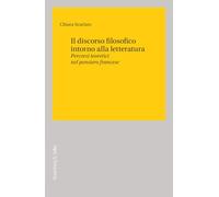 Il discorso filosofico intorno alla letteratura. Percorsi teoretici nel pensiero francese