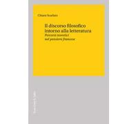 Il discorso filosofico intorno alla letteratura. Percorsi teoretici nel pensiero francese