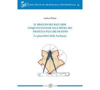 Il disegno dei baluardi cinquecenteschi nell'opera dei fratelli Paleari Fratino. Le piazzeforti della Sardegna