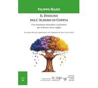 Il Disegno dell’Albero di Coppia 2°ed: Uno strumento interattivo e proiettivo per il lavoro con le coppie.: 21