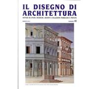 Il Disegno di Architettura. N.°40. Marzo 2014. Notizie Su Studi, Ricerche, Archi