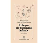 Il disegno e la psicoanalisi infantile. Nuova ediz.