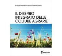 Il diserbo integrato delle colture agrarie