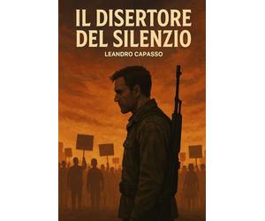 Il disertore del silenzio