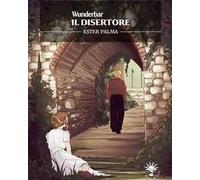 Il disertore. Wunderbar