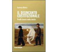 Il disincanto costituzionale. Profili teorici della laicità