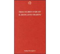 Il disincanto tradito