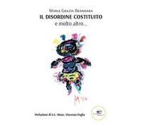 Il disordine costituito, e molto altro