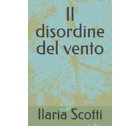 Il disordine del vento