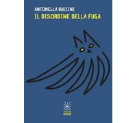 Il disordine della fuga