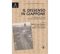 Il dissenso in Giappone. La critica al potere in testi antichi e moderni