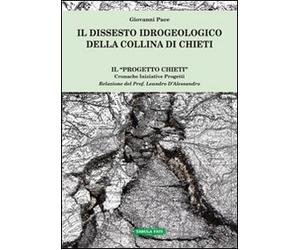 Il dissesto idrogeologico della collina di Chieti