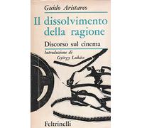 Il dissolvimento della ragione