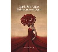 Il distruttore di sogni